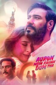 Auron Mein Kahan Dum Tha 1080p 720p 480p Quality